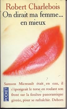 Paperback On dirait ma femme --en mieux: Roman (French Edition) [French] Book