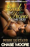 Greek and Fiona: A Love Story 1519540191 Book Cover