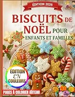 BISCUITS DE NOËL POUR ENFANTS ET FAMILLES: 100 recettes faciles de biscuits de Noël, des activités de pâtisserie amusantes et des friandises de Noël créatives pour les enfants et les familles B0G2R557P6 Book Cover