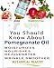 Botanical Beauty POMEGRANATE OIL 100% Pure Natural Refined Cold-pressed Carrier oil 1 Fl oz 30 ml for Face, Skin, Body, Hair, Lip, Nails. Rich in vitamin C