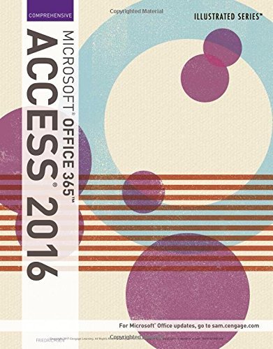 Télécharger Illustrated Microsoft Office 365 & Access 2016: Comprehensive by Lisa Friedrichsen (2016-05-23) Francais PDF