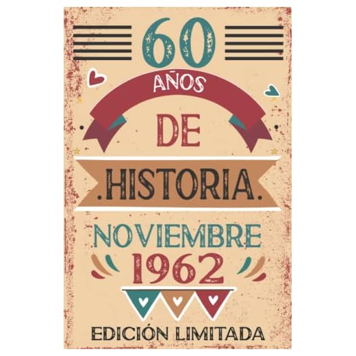 60 Años De Historia Noviembre 1962: Libro de visitas, cuaderno, 110 páginas de felicitaciones, idea de regalo, regalo Para la esposa, novia, mujer, La madre