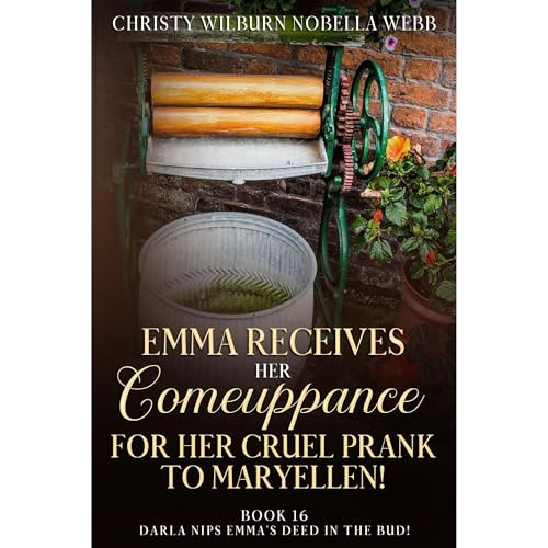Emma Receives Her Comeuppance for Her Cruel Prank to MaryEllen! by Christy Webb episode artwork