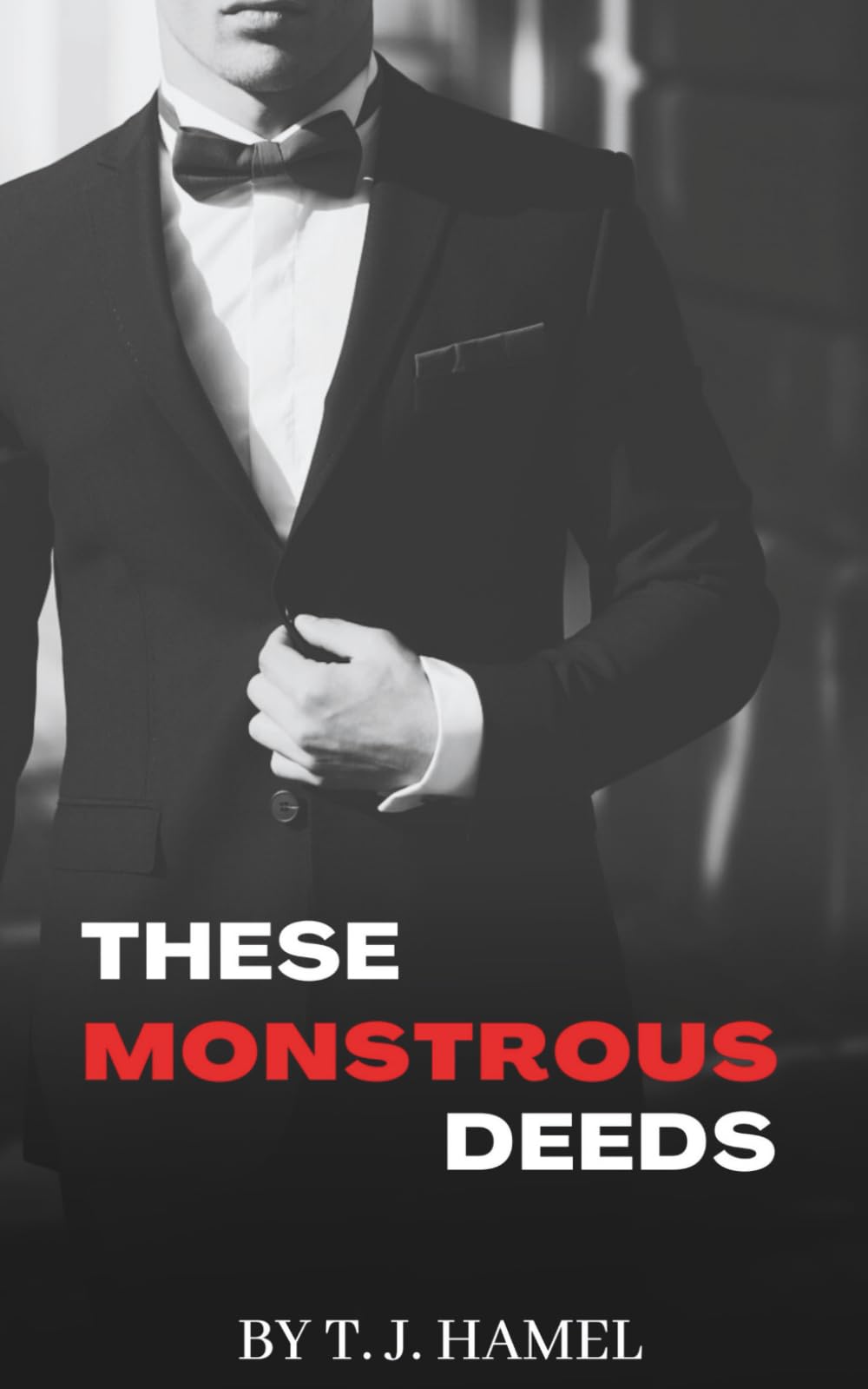These Monstrous Deeds: Original Cover: Monstrous Deeds Book One