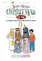 Jesus Means Christmas to Me (Simple Series Christmas Kids) (Choral Book) B01EUPKNVG Book Cover