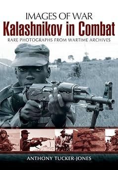 Kalashnikov in Combat Images of War