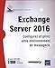 Produktbild Exchange Server 2016 - Configurez et gérez votre environnement de messagerie