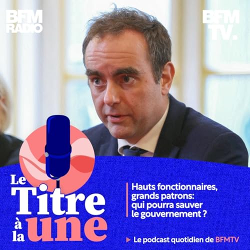Hauts fonctionnaires, grands patrons: qui pourra sauver le gouvernement ? Podcast Por arte de portada