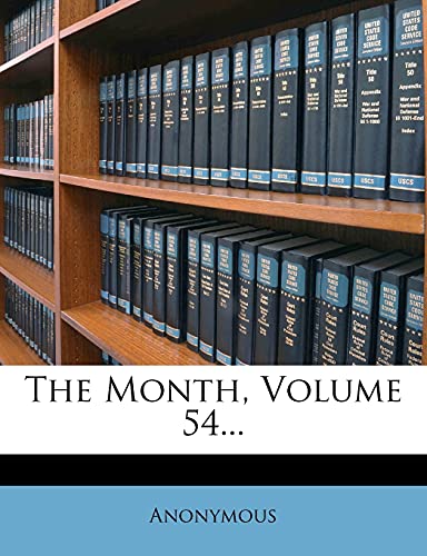 The Month; Volume 54
