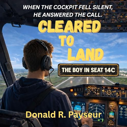 Cleared To Land Audiolibro Por Donald R. Payseur arte de portada