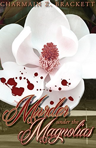 Murder Under the Magnolias (Grace's Augusta Mysteries Book 1)