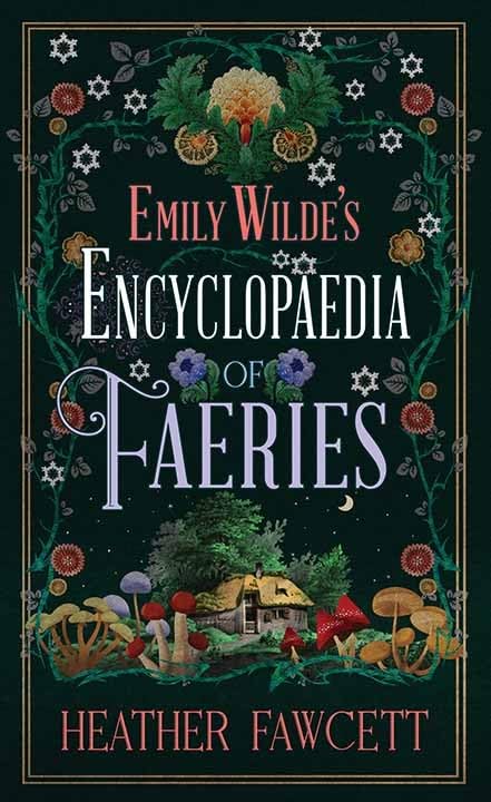 Emily Wilde’s Encyclopaedia of Faeries: Emily Wilde