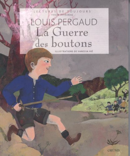 La guerre des boutons [French] 2324000059 Book Cover