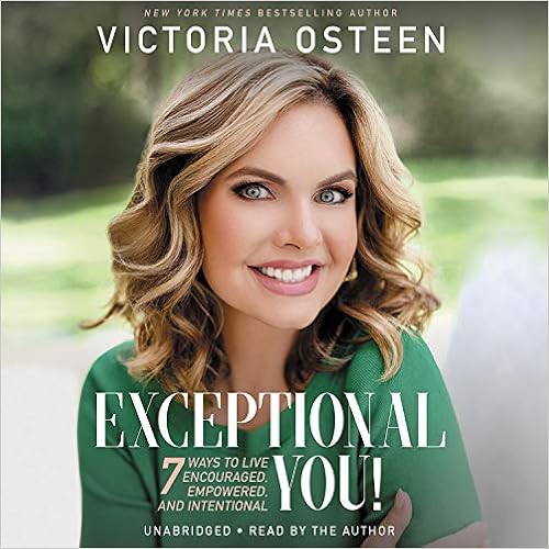 Exceptional You!: 7 Ways to Live Encouraged, Empowered, and Intentional book cover