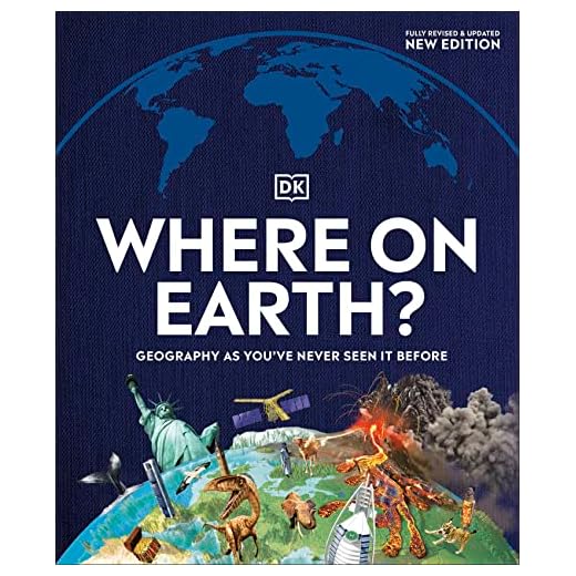 Where on Earth?: Geography As You've Never Seen It Before