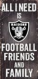 Fan Creations Need is Football, Family & Friends Sign Color Oakland Raiders, Multicolored