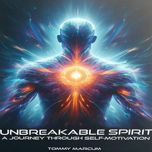 Unbreakable Spirit Audiolivro Por Tommy Marcum capa