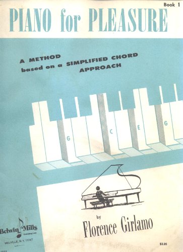 Piano for Pleasure: A Method Based on a Simplif... B000LCBGJQ Book Cover