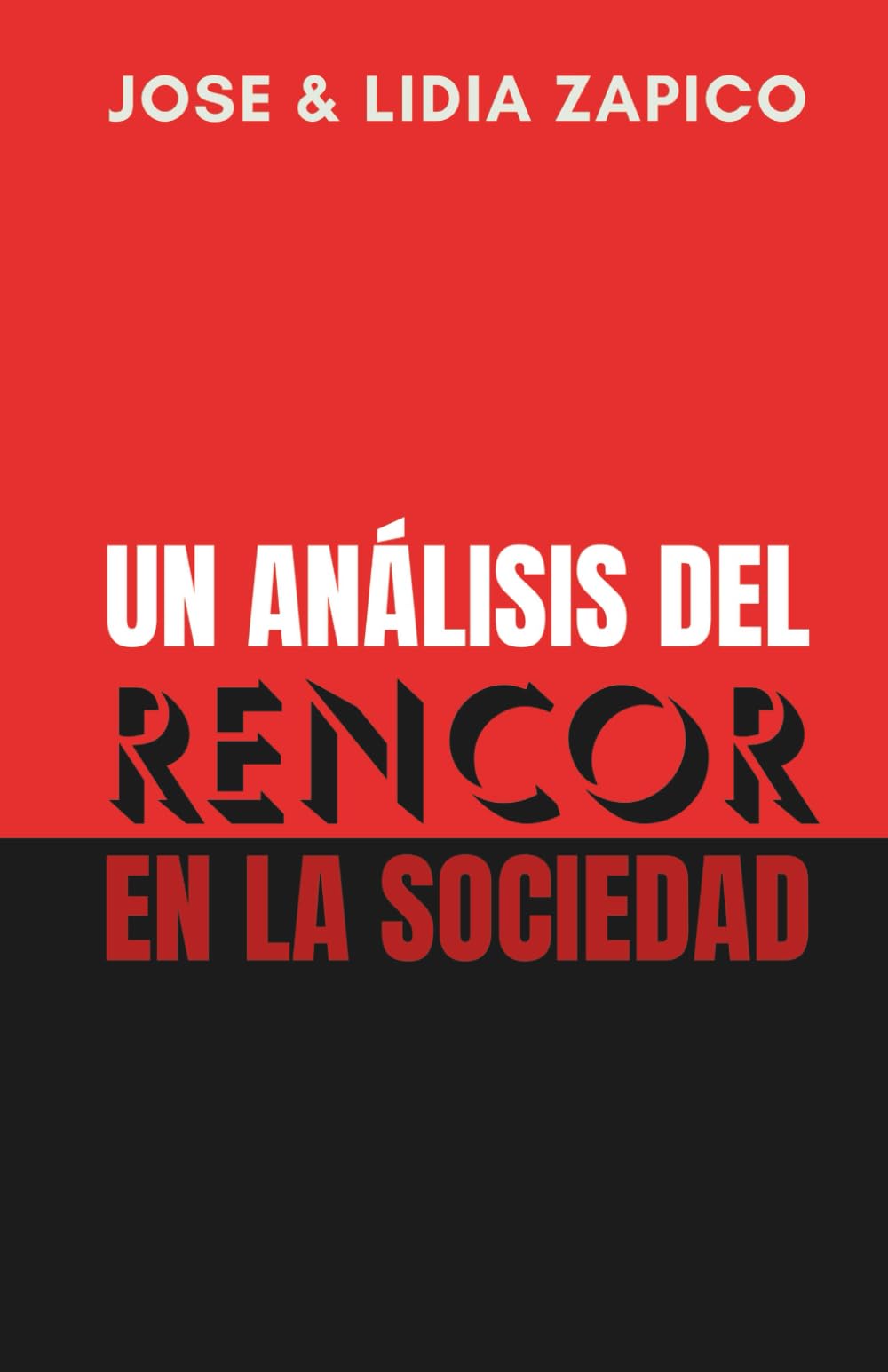 Un Análisis del Rencor en la Sociedad