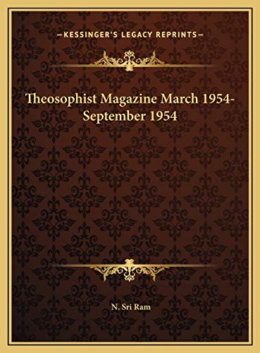 Theosophist Magazine March 1954-September 1954