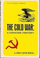 The cold war;: A concise history B0006BN43I Book Cover