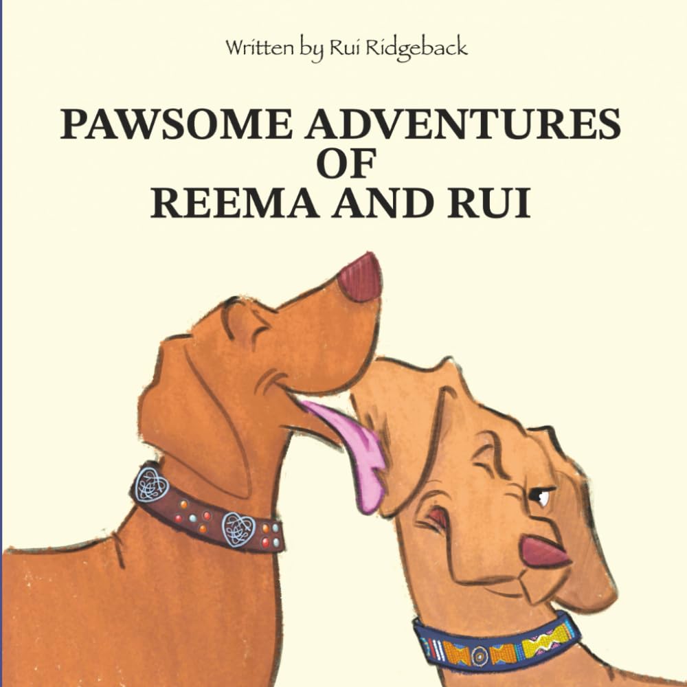 Pawsome Adventures of Reema and Rui