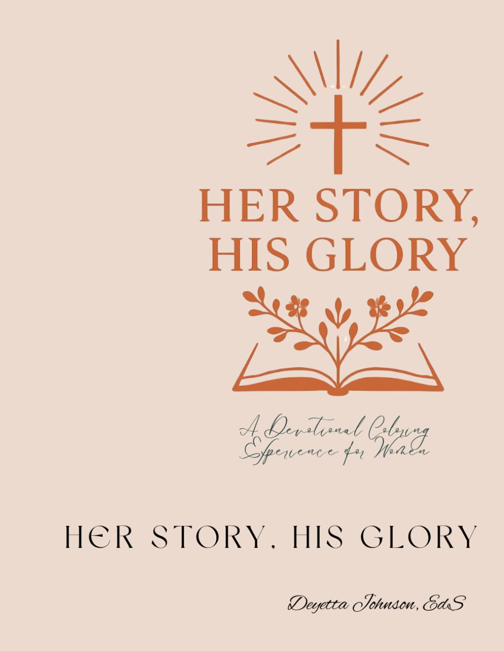 Her Story, His Glory: A Devotional Coloring Experience for Women