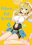 espring wasserfilter test  Reborn-Hot-Springs-1-comics Full Version Vol 1 (English Edition)