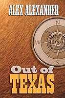 Out of Texas 1490371885 Book Cover