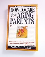 How to Care for Aging Parents / Special Abridged Edition (Special Abridged Edition) B000HAW7LS Book Cover