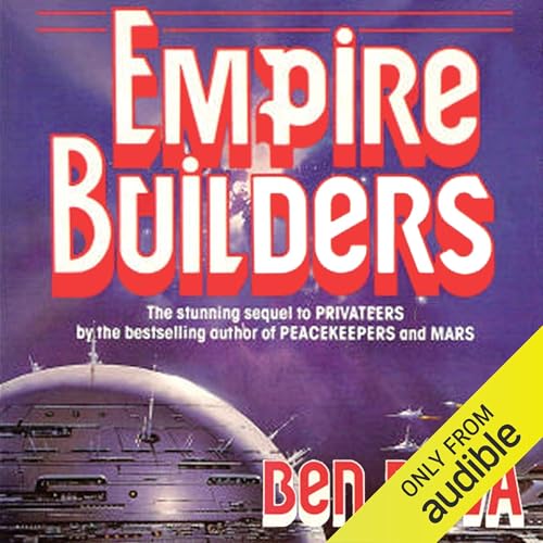Empire Builders Audiolibro Por Ben Bova arte de portada