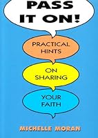 Pass it on!: Practical Hints on Sharing Your Faith 0232518963 Book Cover