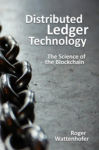 Télécharger Distributed Ledger Technology: The Science of the Blockchain (English Edition) Livre PDF Gratuit