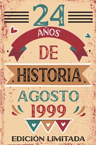24 Años De Historia Agosto 1999: Libro de visitas, cuaderno, 110 páginas de felicitaciones, idea de regalo, regalo Para la esposa, novia, mujer, La madre