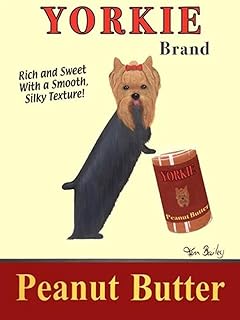 Yorkie Brand Peanut Butter by Ken Bailey Cute Whimsical Yorshire Terrier Dog Advertisement Funny Art Print Image and Overall Size is 8x10 Inches