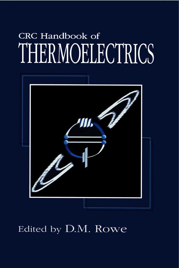 CRC Handbook of Thermoelectrics      1st Edition, Kindle Edition