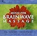 Sound Medicine: Music for Brainwave Massage