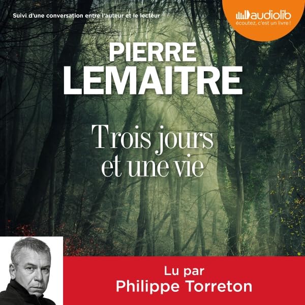 Cover art for Trois jours et une vie suivi d'une conversation entre l'auteur et le lecteur