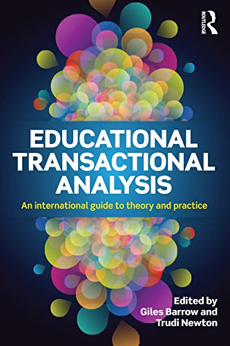 Educational Transactional Analysis: An international guide to theory and practice      1st Edition, Kindle Edition
