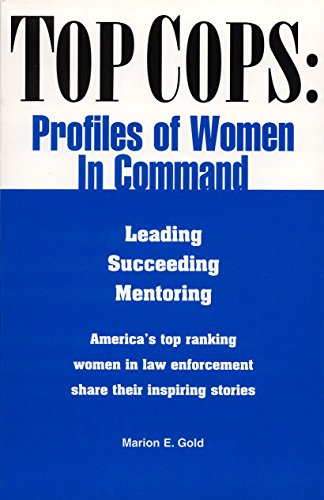 Top Cops: Profiles of Women in Command