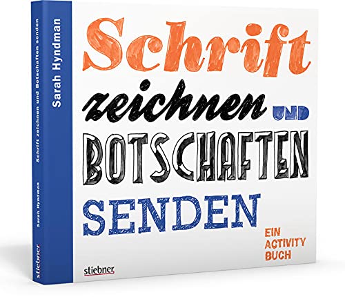 Schrift zeichnen und Botschaften senden: Ein Activity-Buch