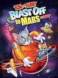 Tom and Jerry: Blast Off To Mars