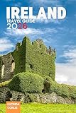 Ireland travel guide 2026: All 32 Counties Itineraries Driving Tips & County-by-County Region Guide