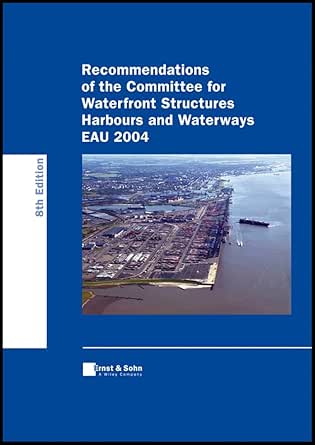 Recommendations of the Committee for Waterfront Structures Harbours and Waterways EAU 2004 8th Edition book cover