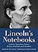 Lincoln's Notebooks: Letters, Speeches, Journals, and Poems (Notebook Series)