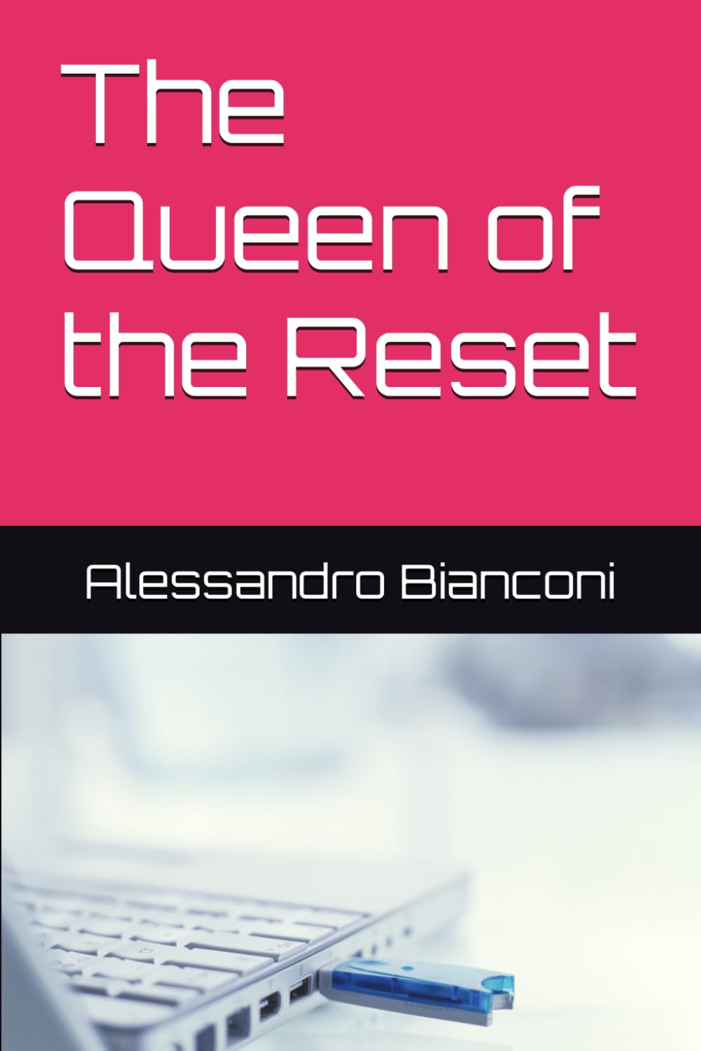 The Queen of the Reset (THE RESET CHRONICLES)
