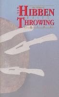 The Complete Gil Hibben Knife Throwing Guide B0006QZWE2 Book Cover
