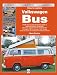 How to Restore Volkswagen Bus (Enthusiast's Restoration Manual)