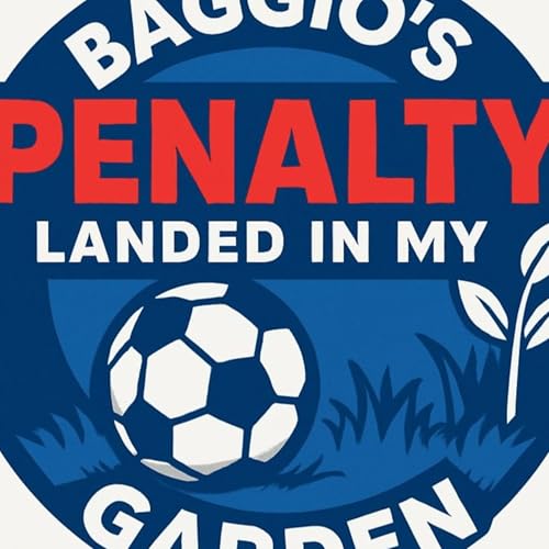 Page de couverture de Baggio's Penalty Landed In My Garden