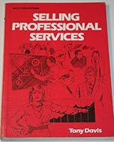 Selling Professional Services 0850124441 Book Cover